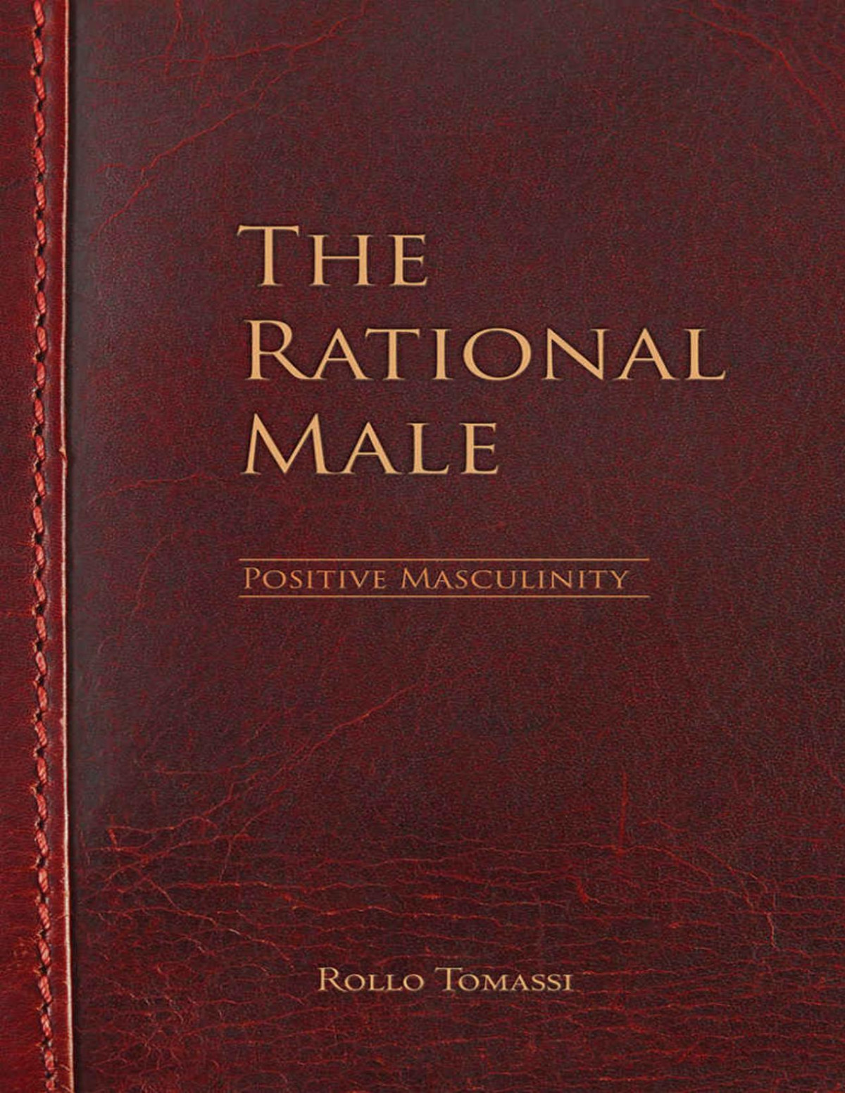 The Rational Male Positive Masculinity Rollo Tomassi
