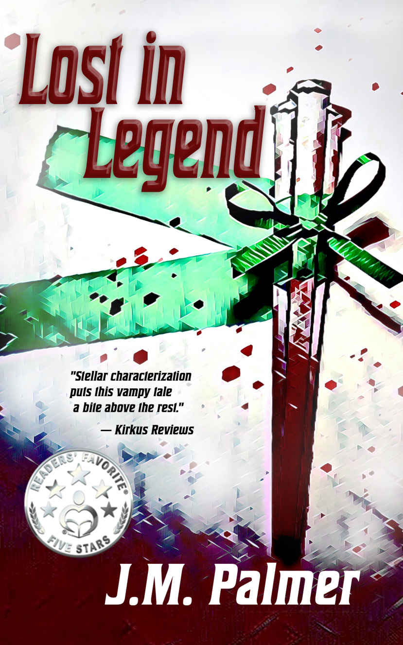 Lost In Legend An Urban Fantasy Novel Jm Palmer