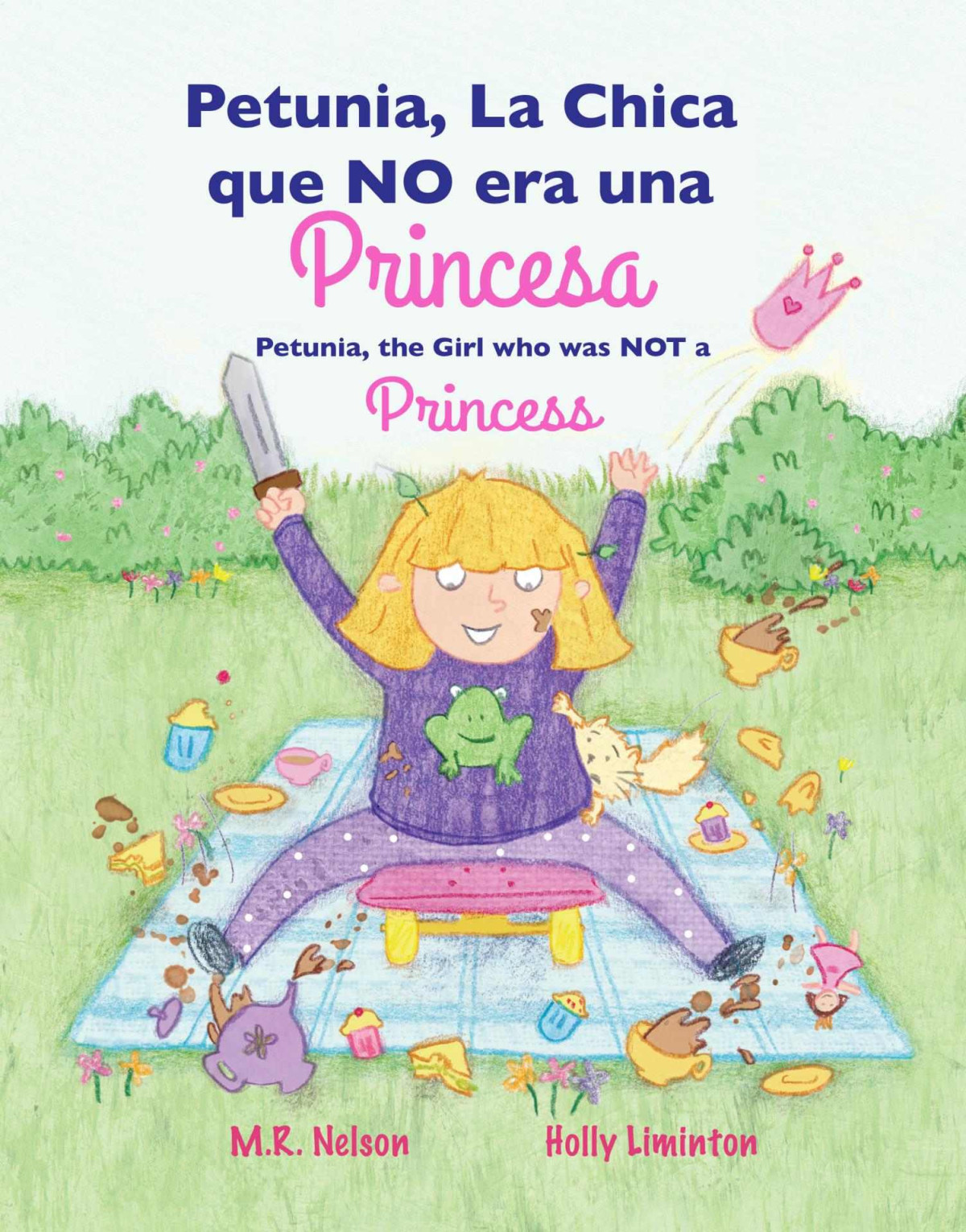 Petunia La Chica Que No Era Una Princesa Petunia The Girl Who Was Not A Princess Bilingual Spanish English Edition Mr Nelson