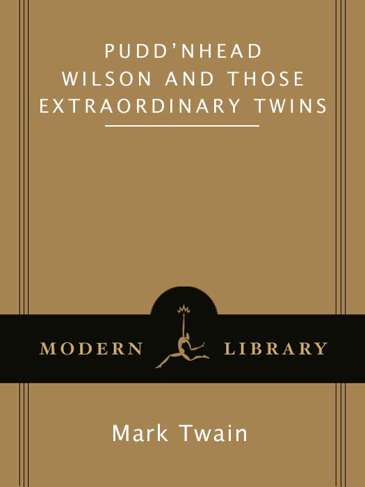Puddnhead Wilson And Those Extraordinary Twins Modern Library Classics Mark Twain