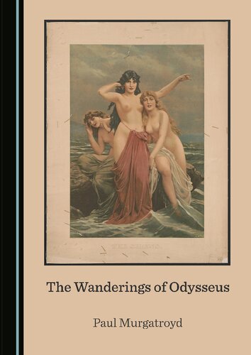 The Wanderings Of Odysseus 1st Edition Paul Murgatroyd