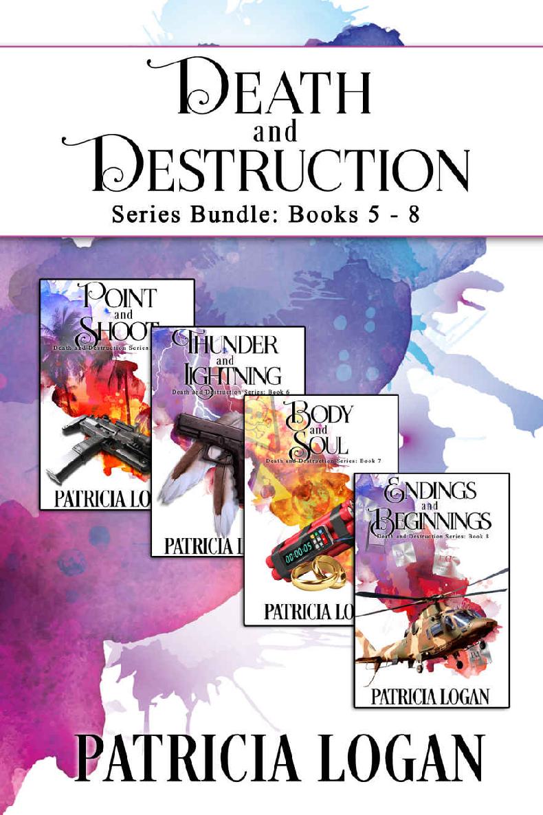 Death And Destruction Series Books 58 Boxed Set Patricia Logan
