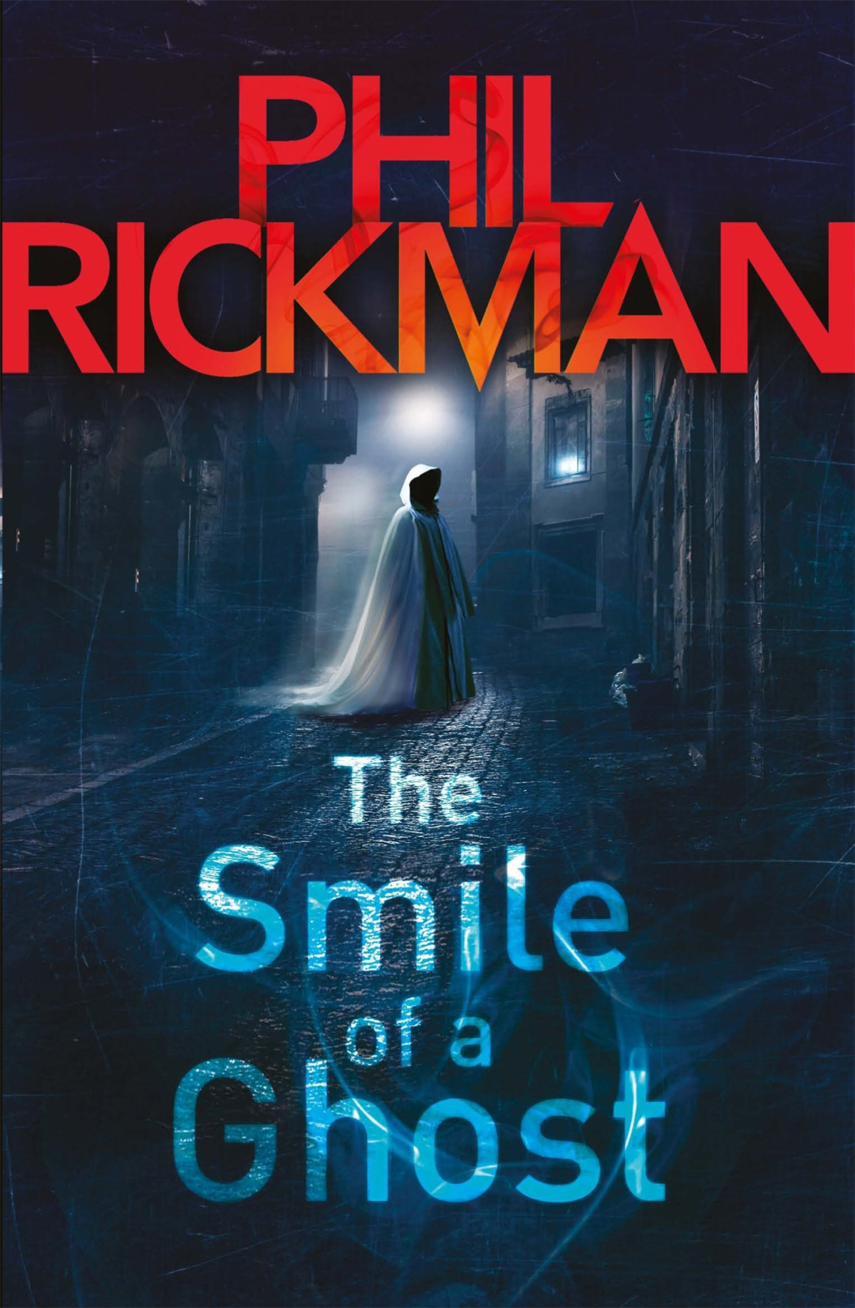 The Smile Of A Ghost Phil Rickman