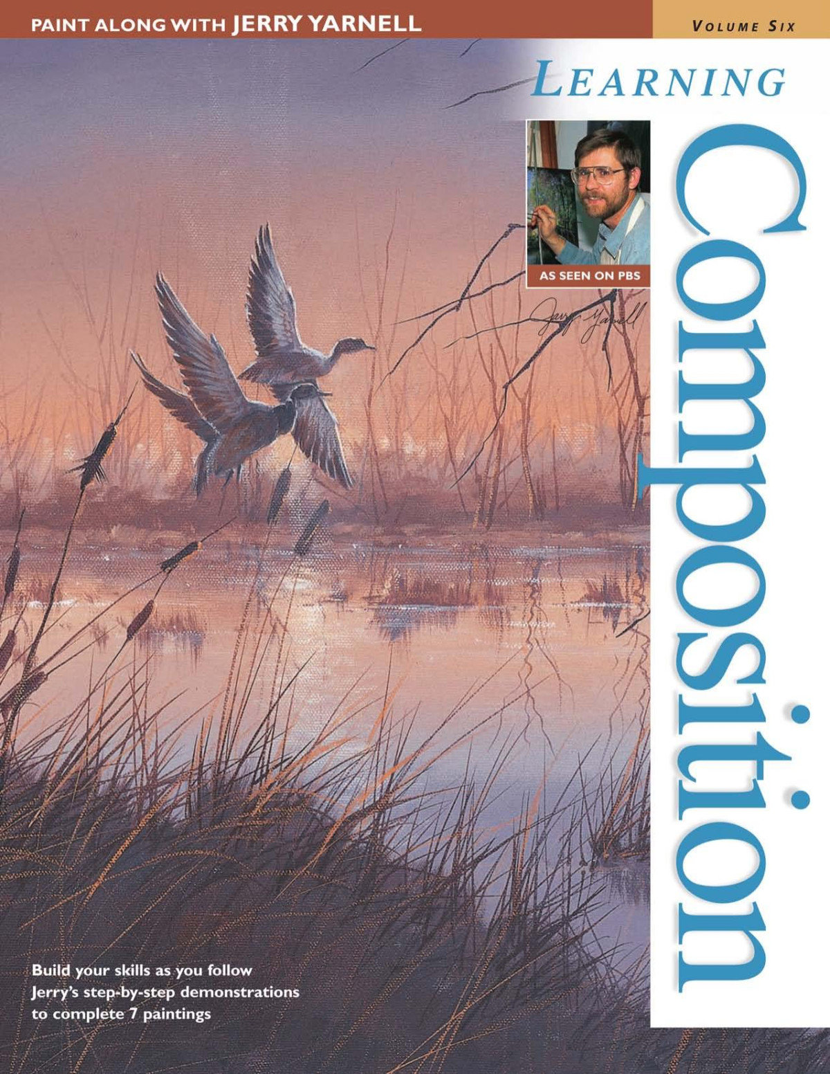 Paint Along With Jerry Yarnell Volume Six Learning Composition Jerry Yarnell