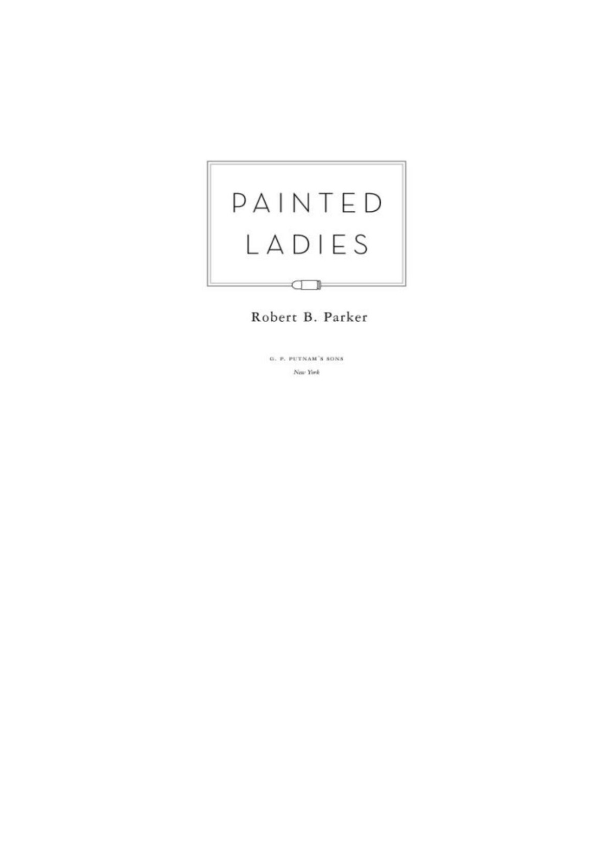 Painted Ladies Robert B Parker