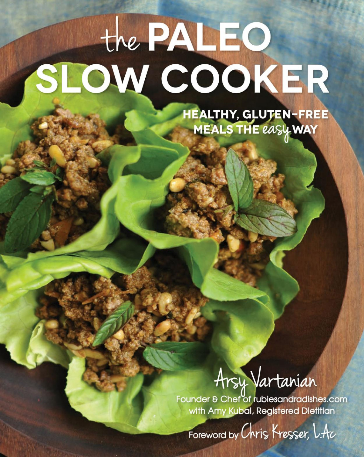 The Paleo Slow Cooker Arsy Vartanian