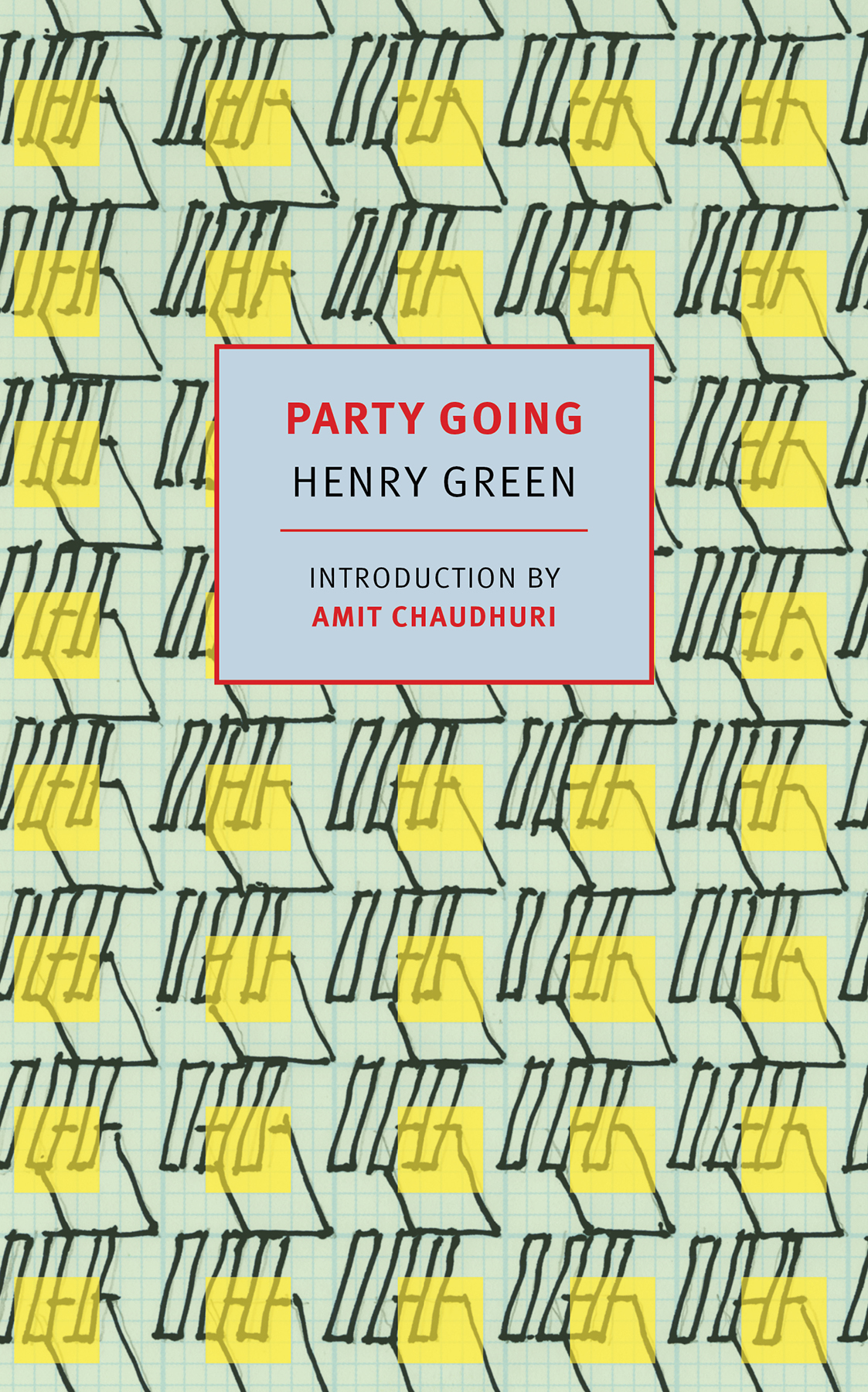 Party Going Henry Green Amit Chaudhuri