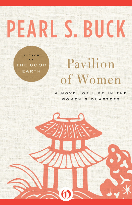 Pavilion Of Women Pearl S Buck