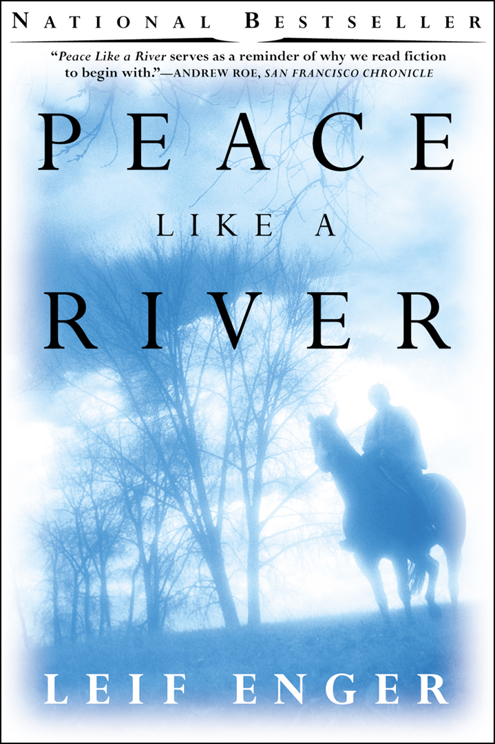 Peace Like A River Leif Enger