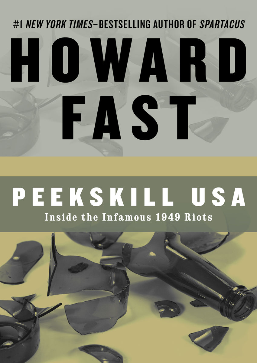 Peekskill Usa Inside The Infamous 1949 Riots Howard Fast