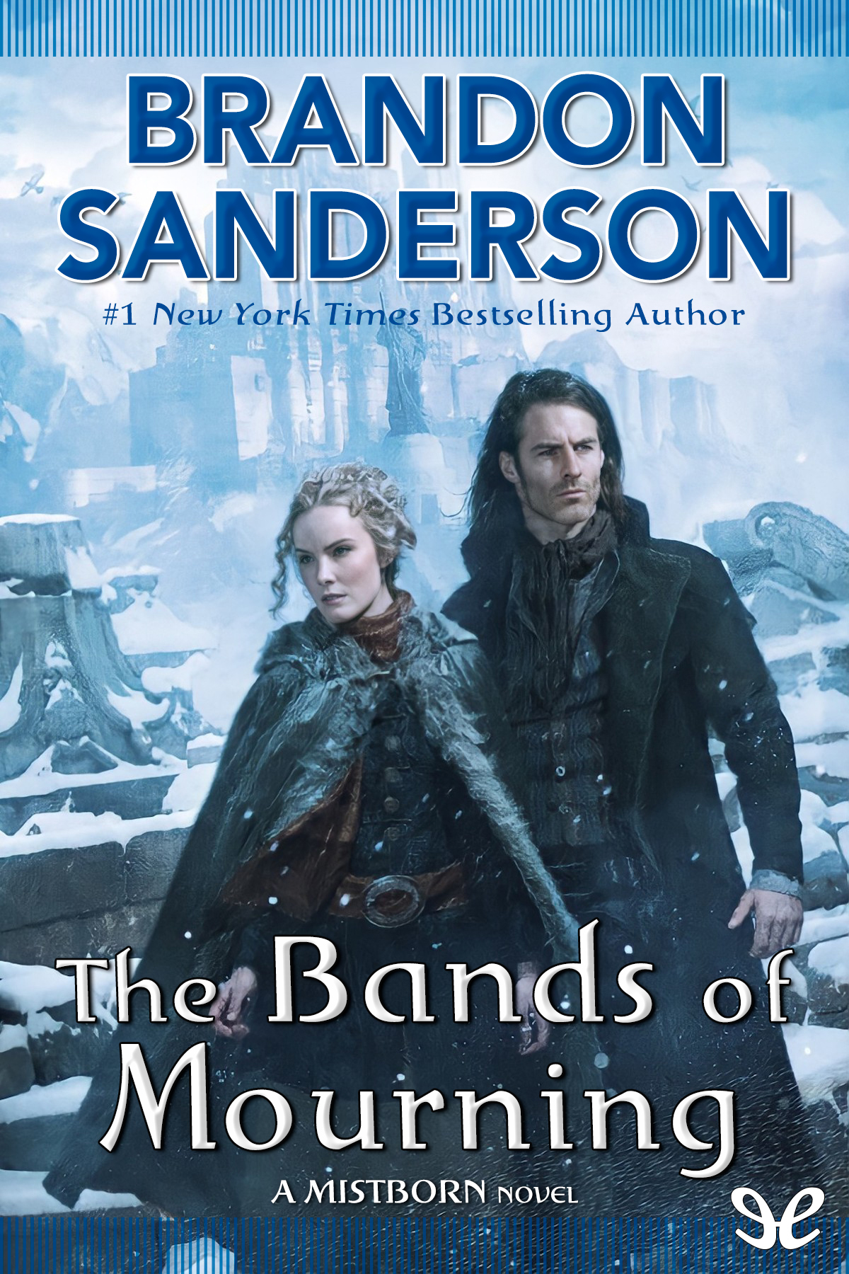 The Bands Of Mourning Epub R13 2021 Brandon Sanderson