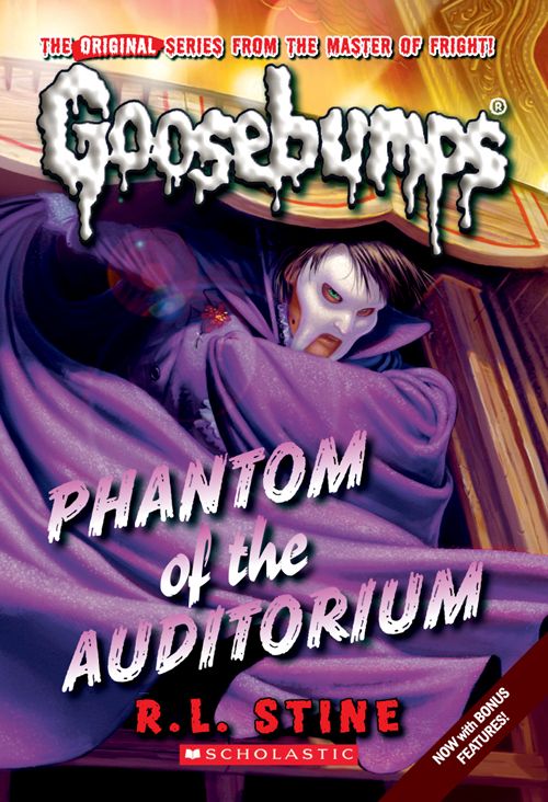 Phantom Of The Auditorium Classic Goosebumps 20 Rl Stine