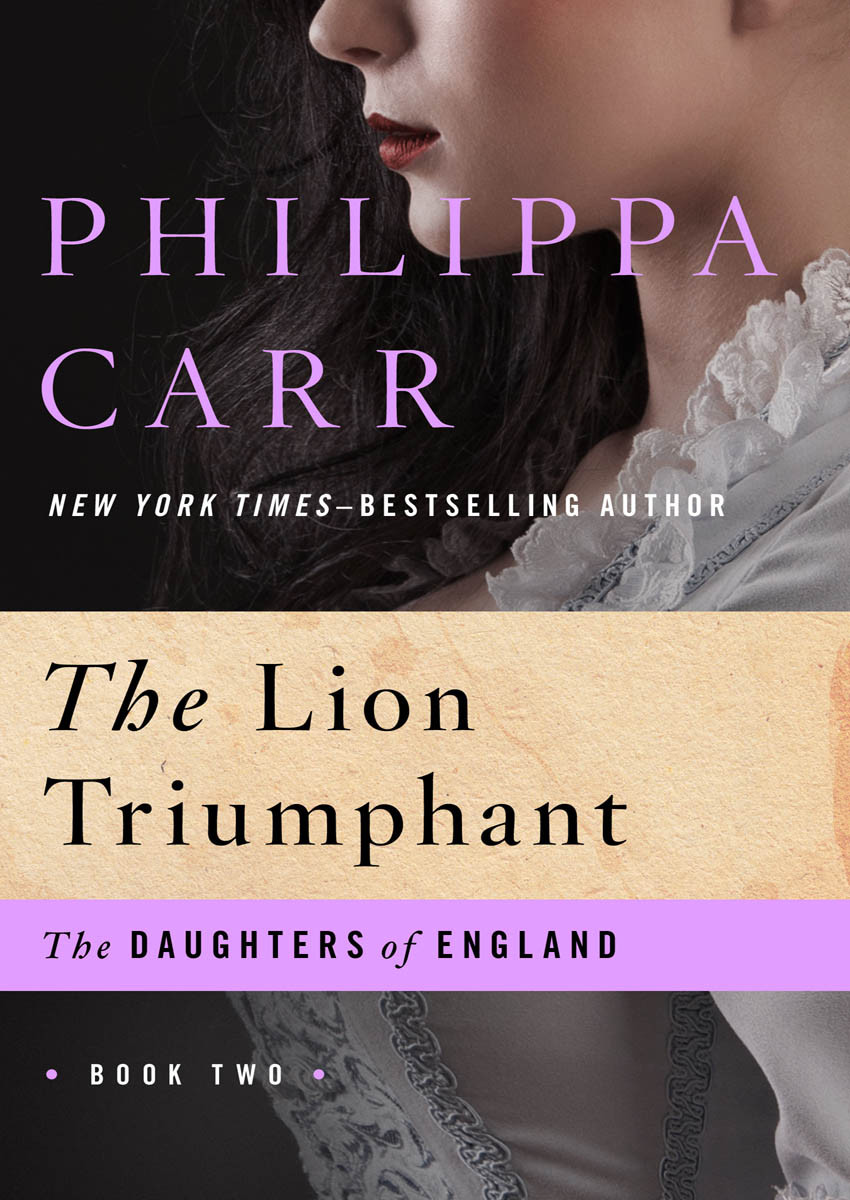 Lion Triumphant Philippa Carr
