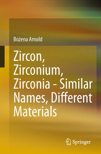 Zircon Zirconium Zirconia Similar Names Different Materials Boena Arnold