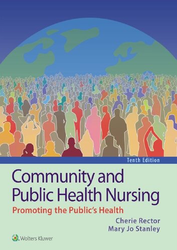Community And Public Health Nursing Promoting The Publics Health 10th Edition Cherie Rector