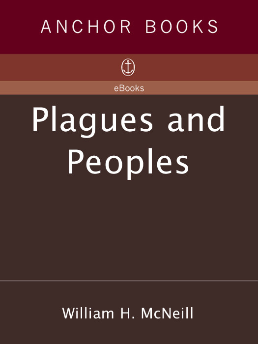 Plagues And Peoples William Mcneill