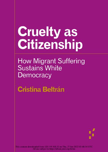 Cruelty As Citizenship 1st Edition Cristina Beltrn