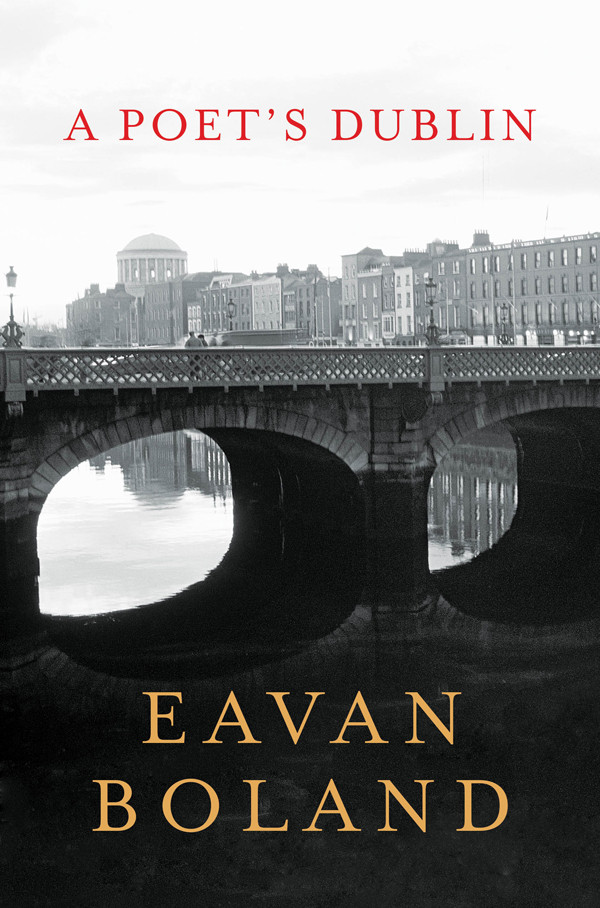 A Poets Dublin Eavan Boland