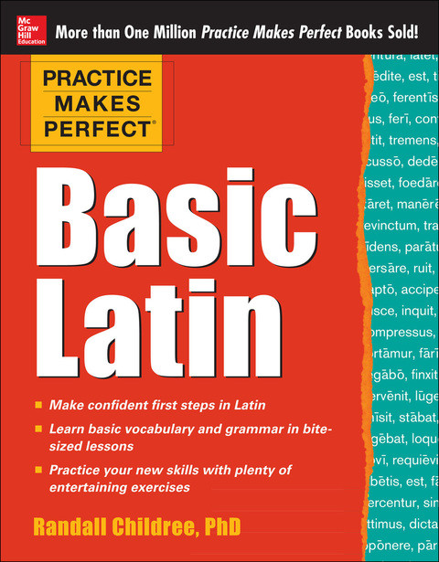Practice Makes Perfect Basic Latin Randall Childree