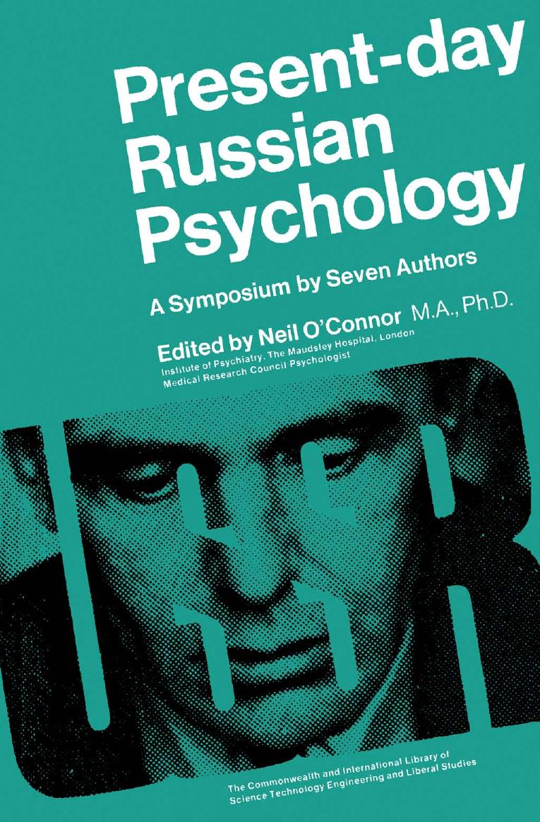 Presentday Russian Psychology A Symposium By Seven Authors Neil Oconnor Ma Phd