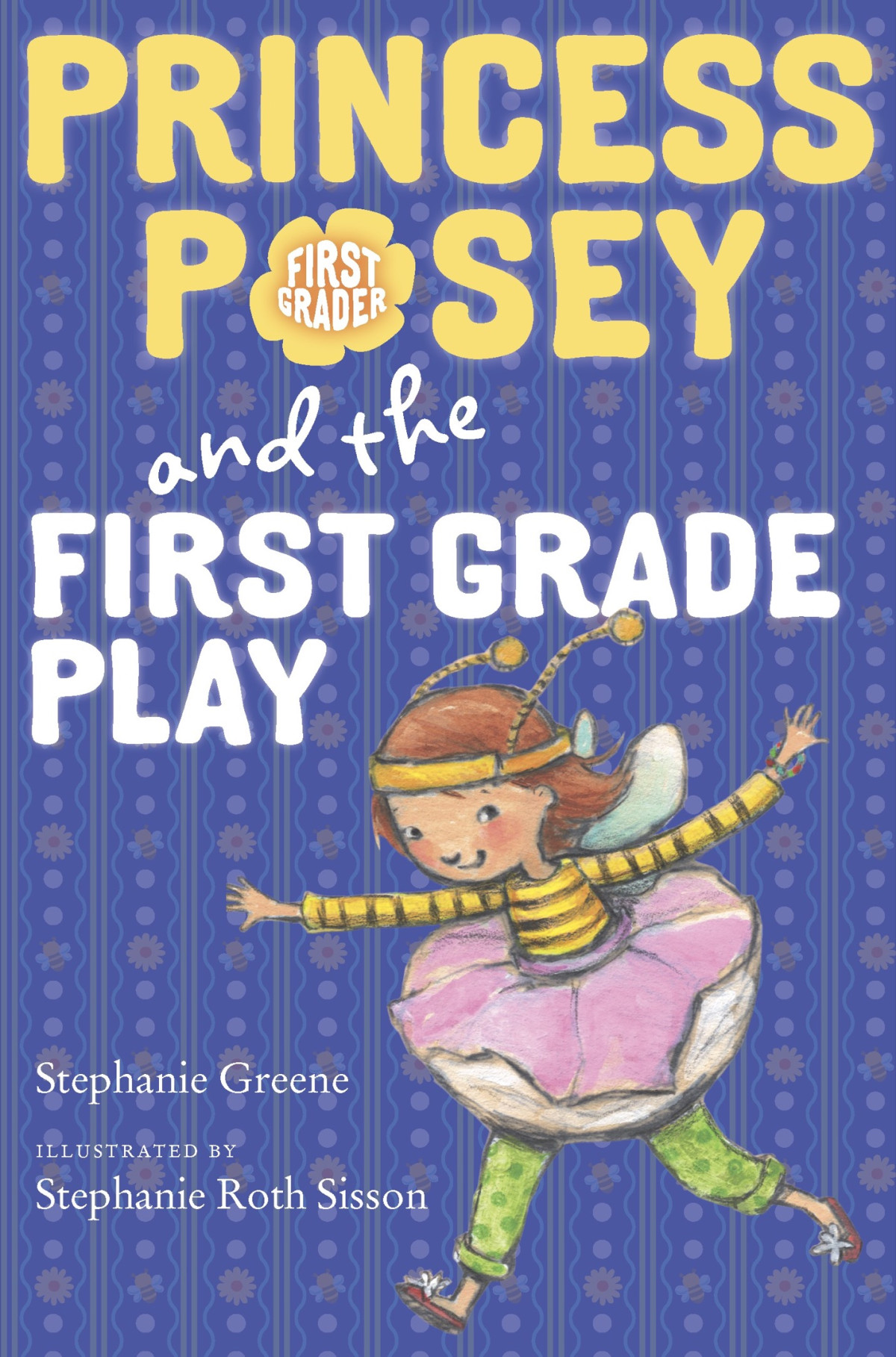Princess Posey And The First Grade Play Stephanie Greene