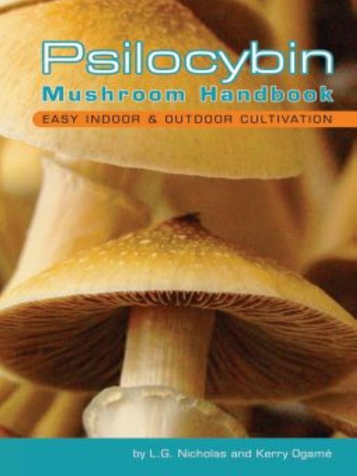 Psilocybin Mushroom Handbook G Nicholas