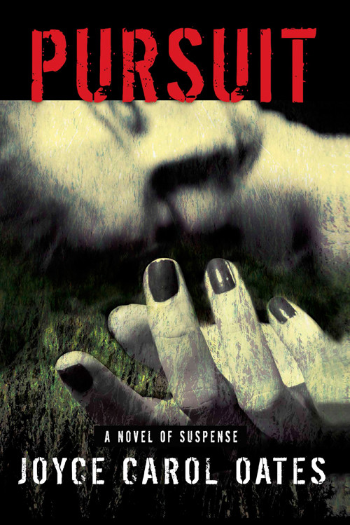 Pursuit Joyce Carol Oates