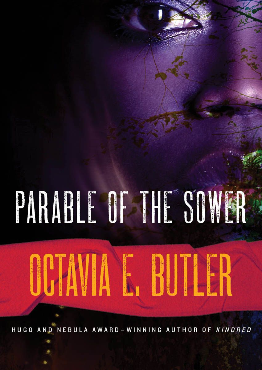 Parable Of The Sower Octavia E Butler