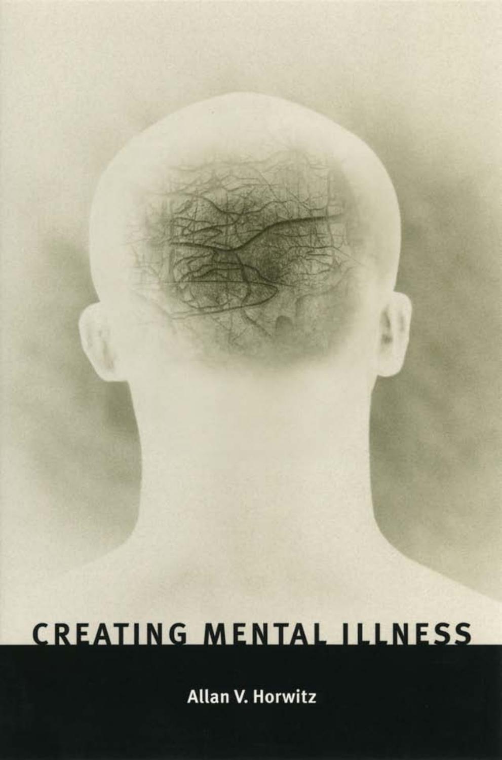 Creating Mental Illness Allan V Horwitz