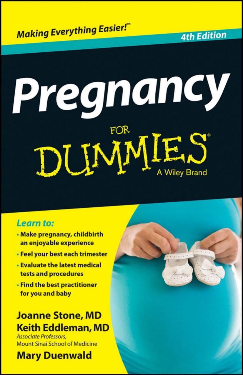 Pregnancy For Dummies Fourth Edition 4th Edition Joanne Stone