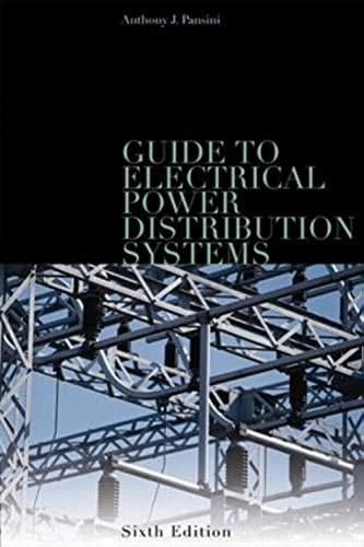 Guide To Electrical Power Distribution Systems Sixth Edition 6th Edition Anthony J Pansini
