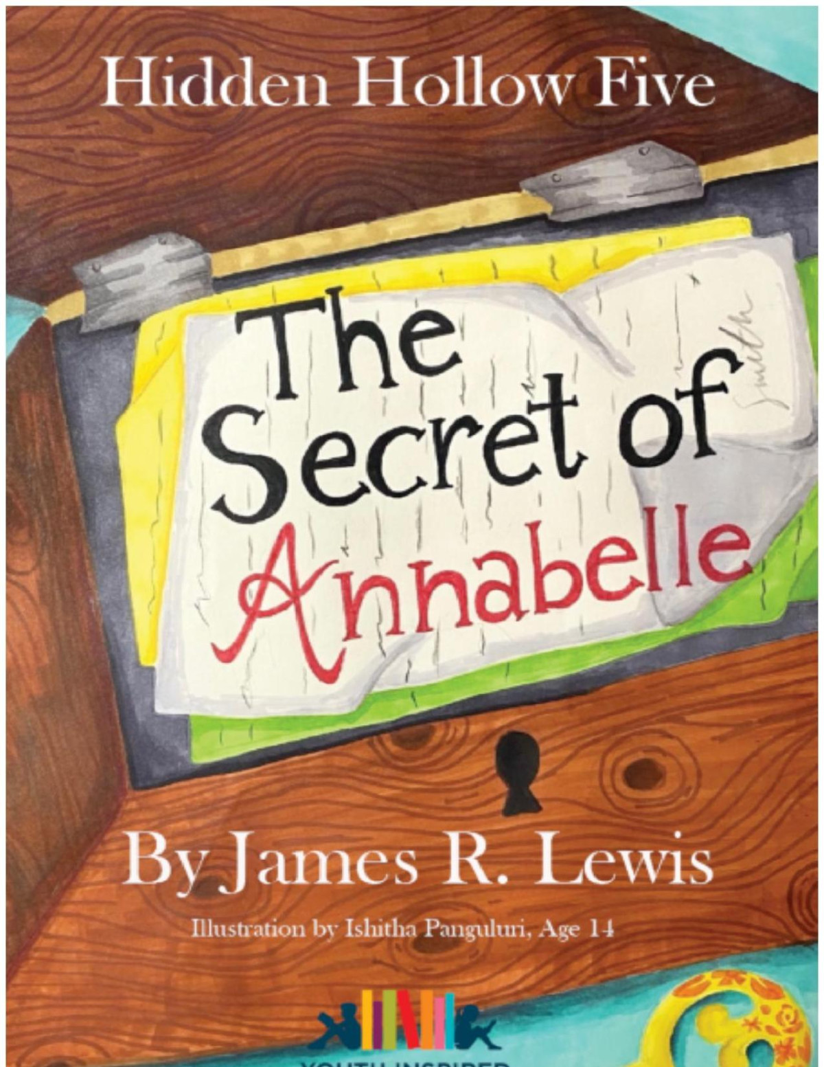 Hidden Hollow Fivethe Secret Of Annabelle James R Lewis