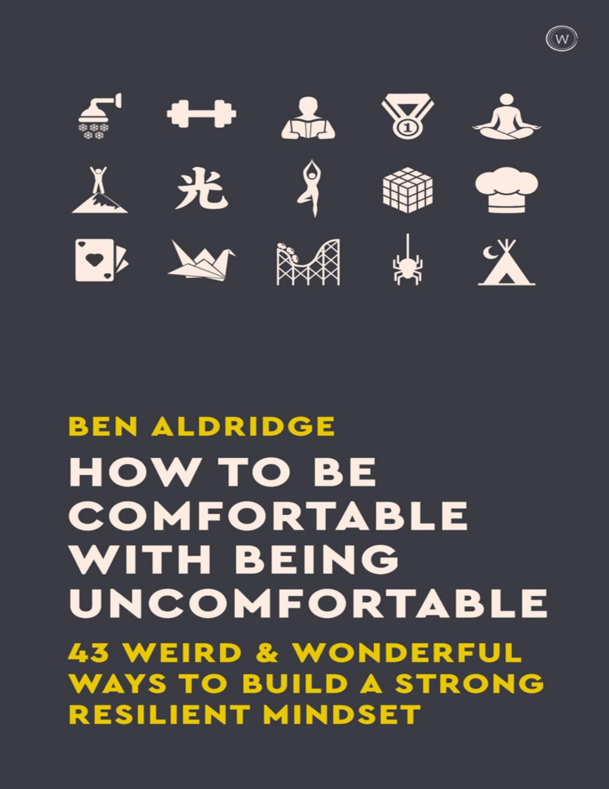 How To Be Comfortable With Being Uncomfortable Ben Aldrridge