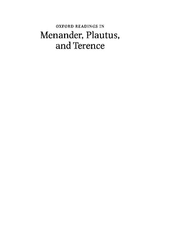 Oxford Readings In Menander Plautus And Terence Erich Segal