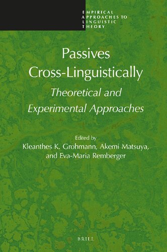 Passives Crosslinguistically Theoretical And Experimental Approaches References Incomplete Kleanthes K Grohmann