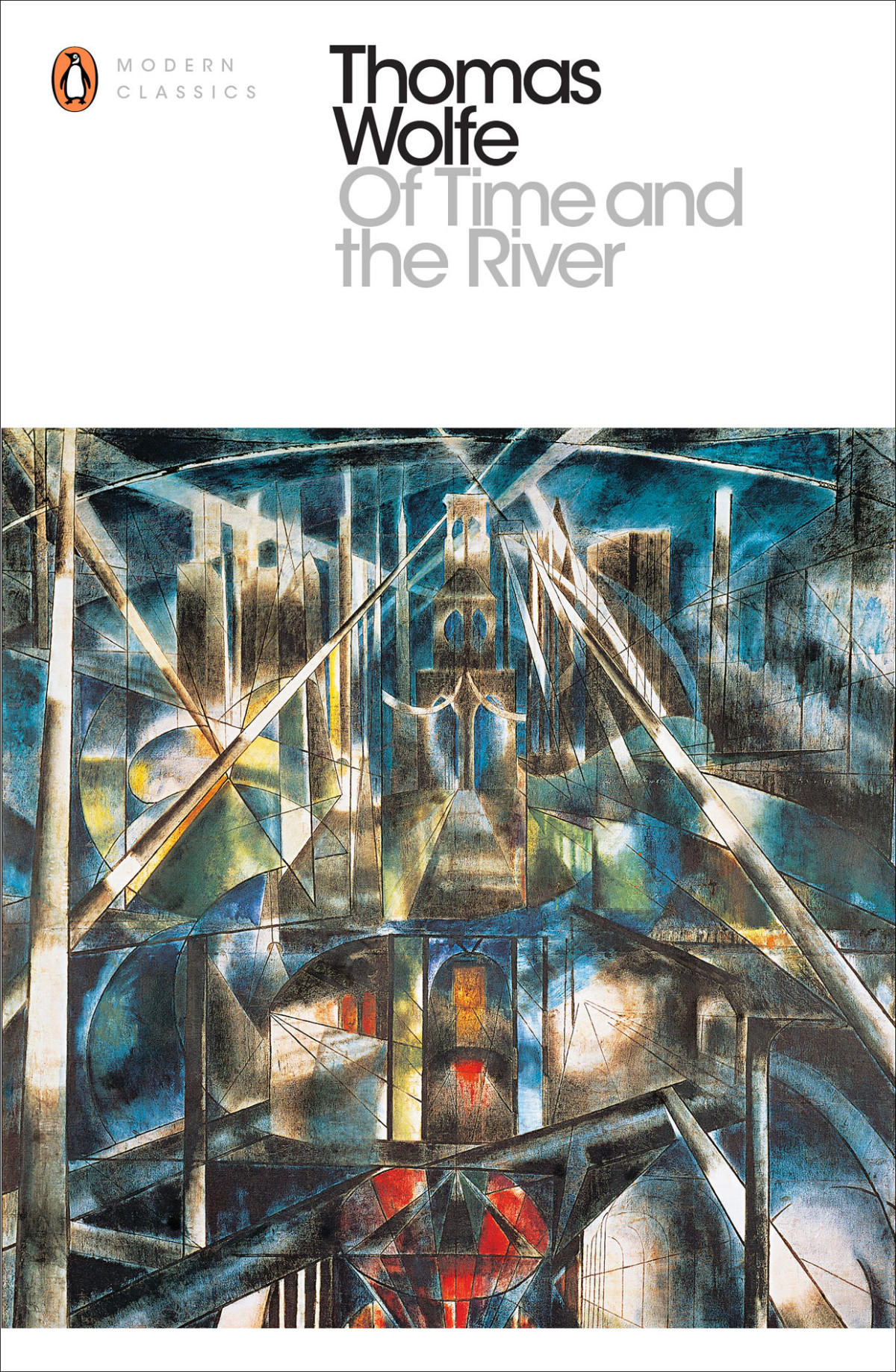 Of Time And The River A Legend Of Mans Hunger In His Youth Thomas Wolfe