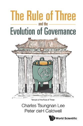 The Rule Of Three And The Evolution Of Governance Charles Tsungnan Lee