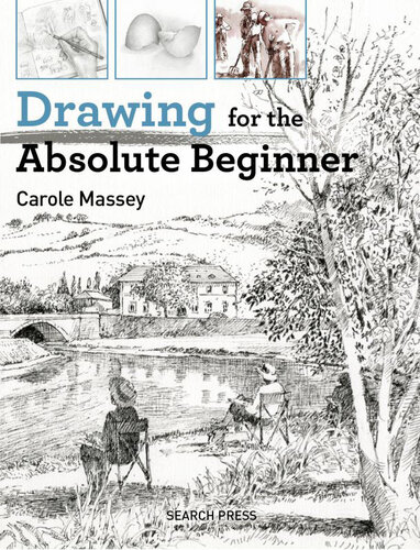 Drawing For The Absoute Beginner Absolute Beginner Art Massey