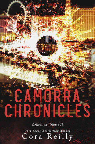 The Camorra Chronicles Volume Ii Reilly Cora