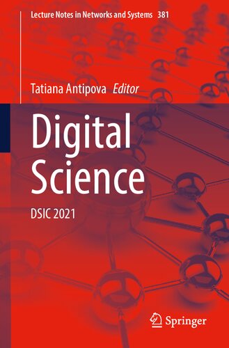 Digital Science Dsic 2021 Lecture Notes In Networks And Systems 381 1st Ed 2022 Tatiana Antipova Editor