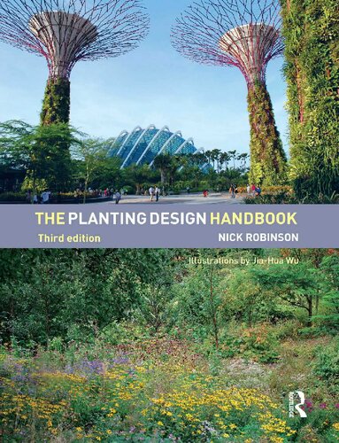 The Planting Design Handbook 3rd Edition Nick Robinson