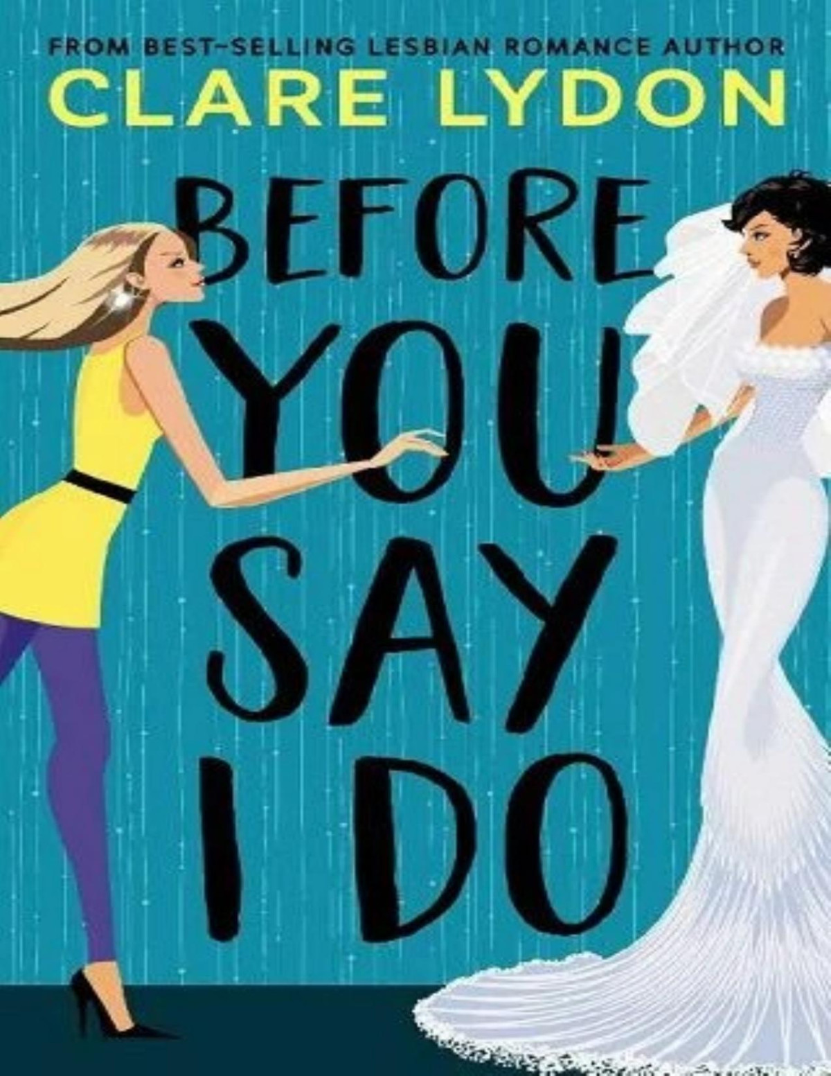 Before You Say I Do Clare Lydon