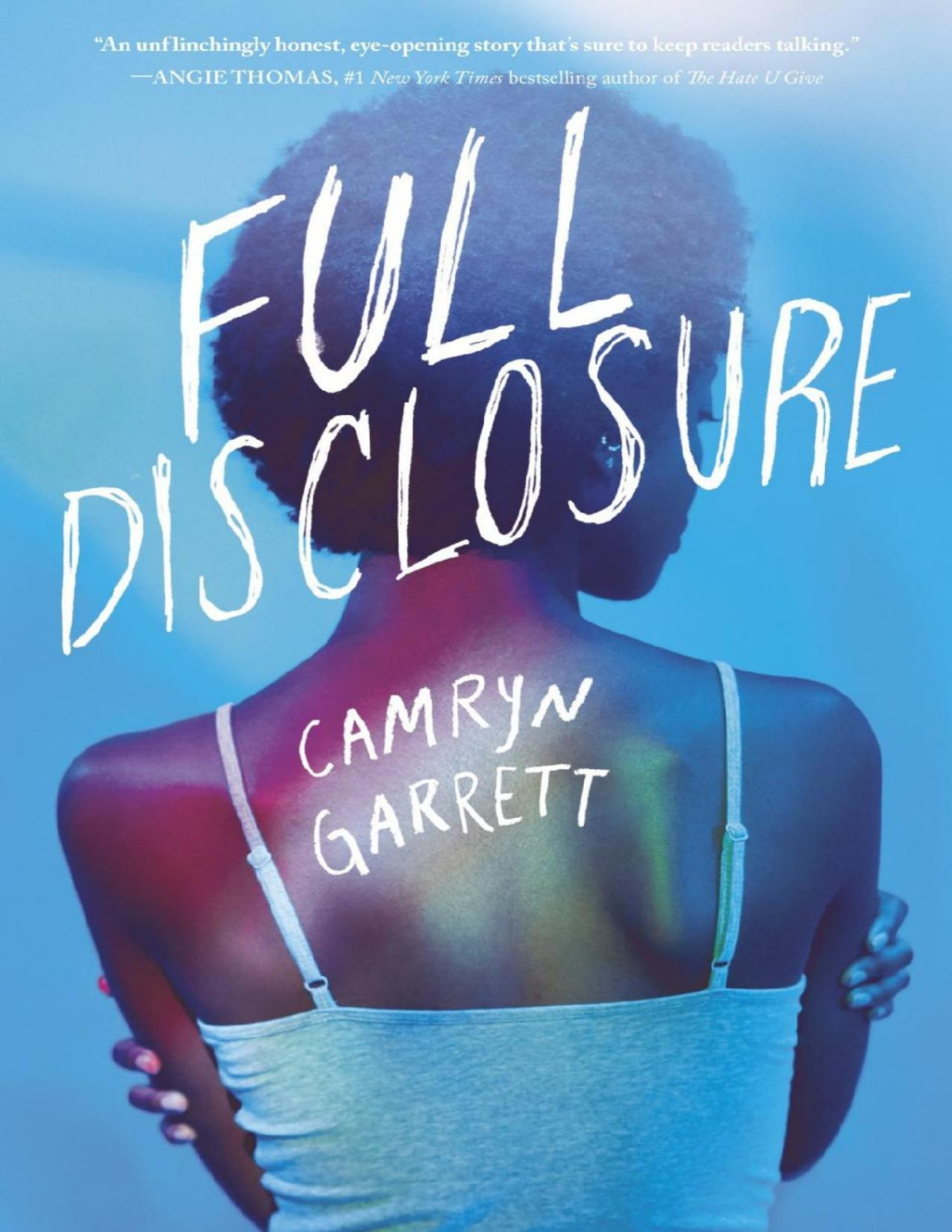 Full Disclosure Camryn Garrett