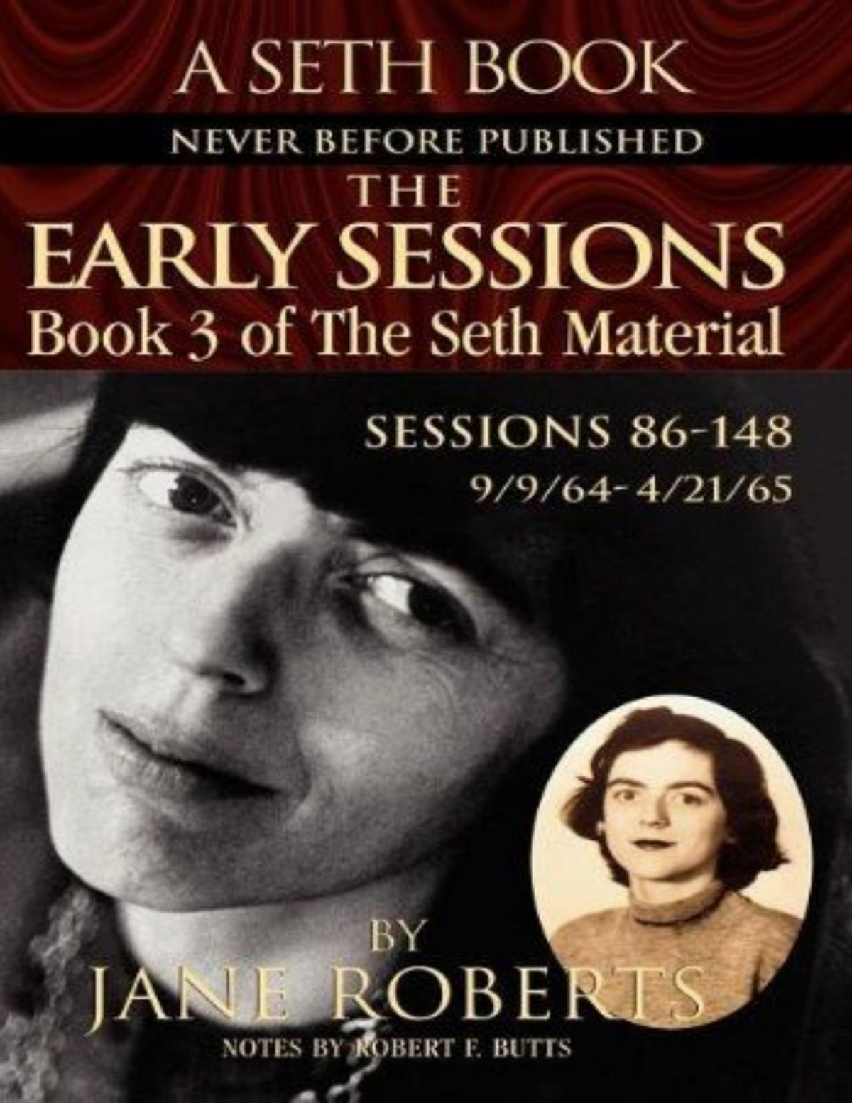 The Early Sessions Book 3 Of The Seth Material Sessions 86148 Jane Roberts