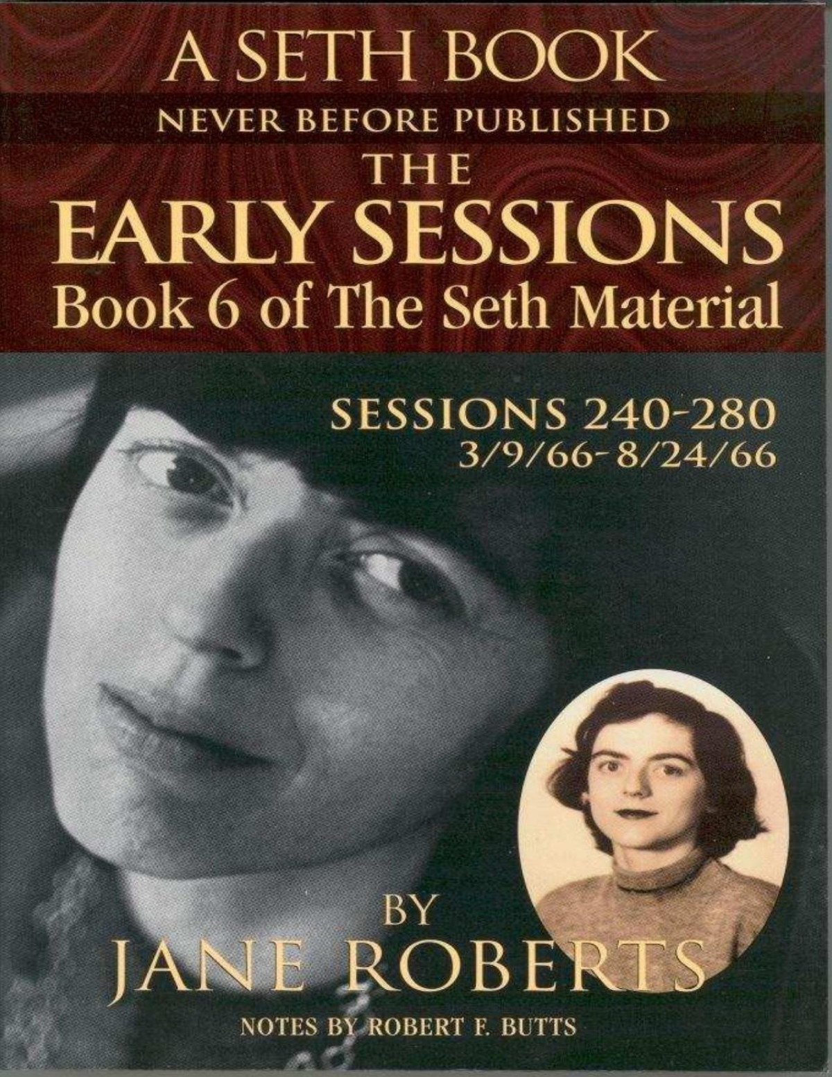The Early Sessions Book 6 Of The Seth Material Jane Roberts