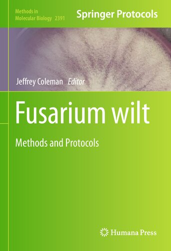 Fusarium Wilt Methods And Protocols Jeffrey Coleman