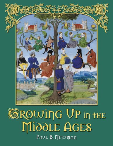 Growing Up In The Middle Ages Paul B Newman