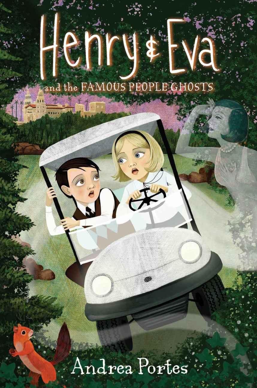 Henry Eva And The Famous People Ghosts Andrea Portes