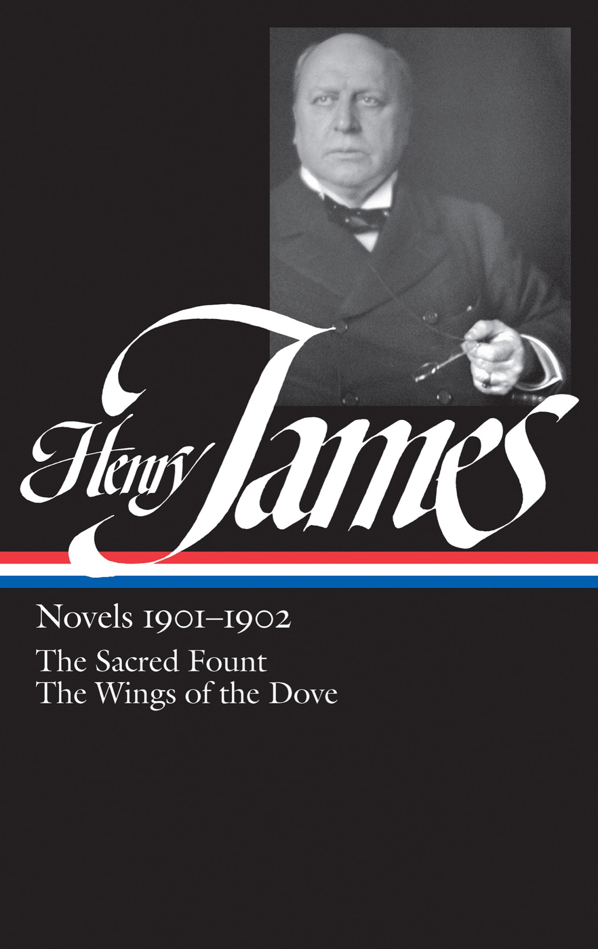 The Sacred Fount The Wings Of The Dovenovels 19011902 Henry James