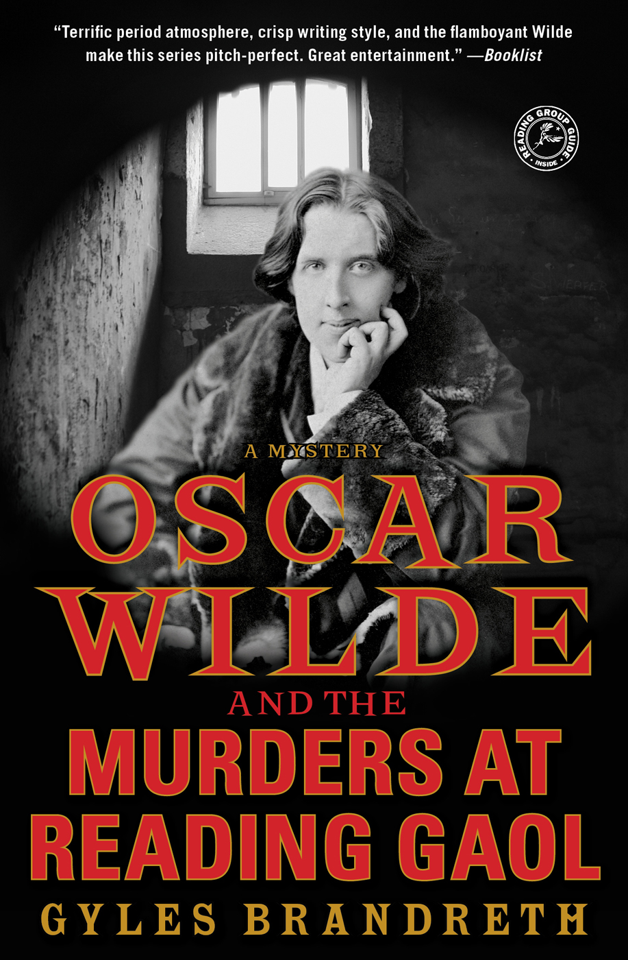 Oscar Wilde And The Murders At Reading Gaol Oscar Wilde 6 1st Edition Gyles Brandreth